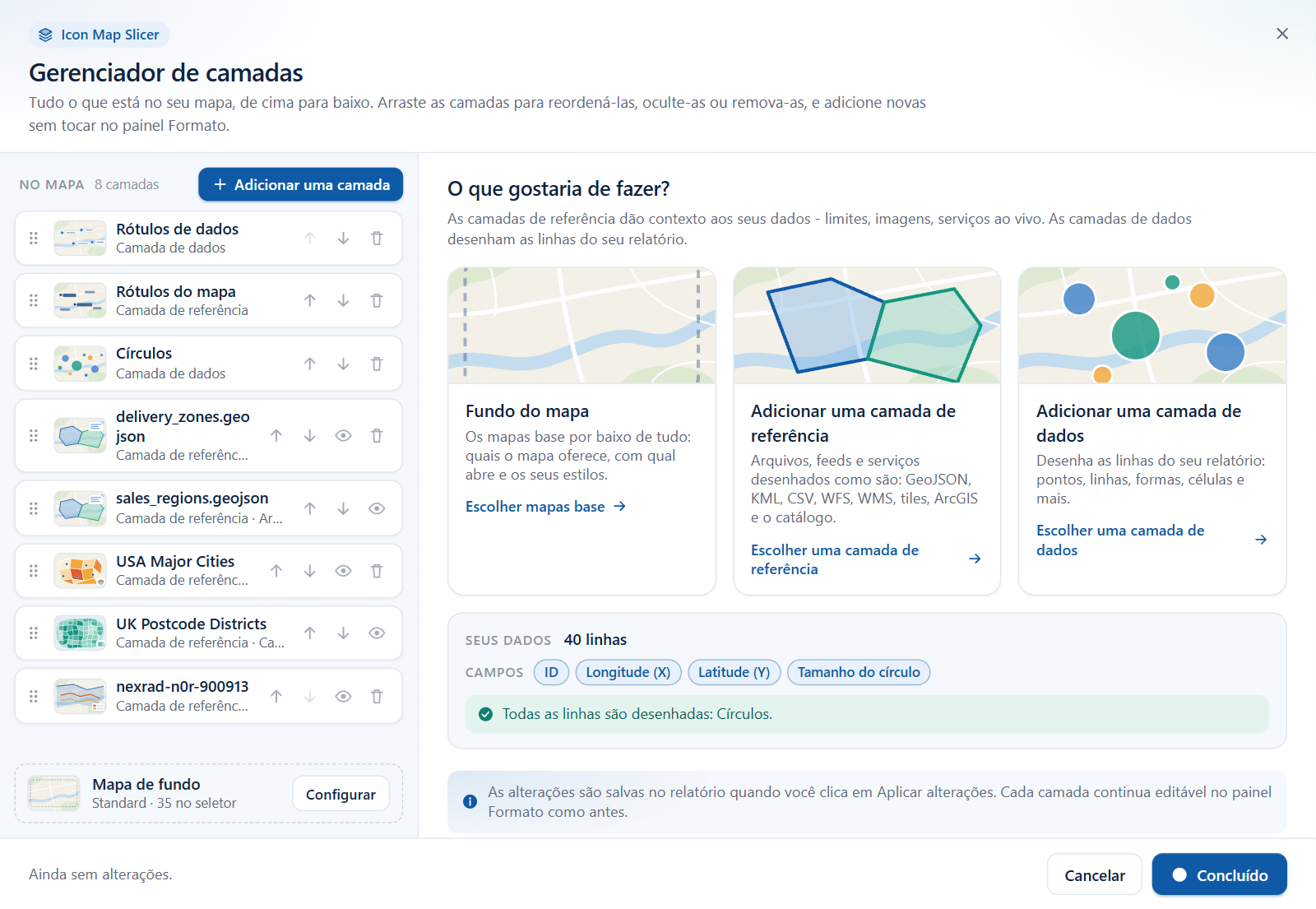 A caixa de diálogo Gerenciador de camadas listando as camadas de um mapa, com a vista inicial oferecendo adicionar uma camada de referência ou uma camada de dados