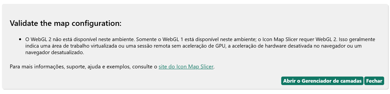 A mensagem mostrada no lugar do mapa quando o WebGL 2 não está disponível, com o motivo